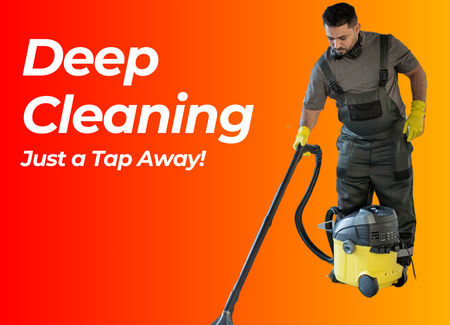 Deep Cleaning